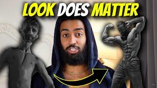 Why does look matter MORE THAN YOU THINK - Hamza