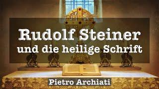 Rudolf Steiner und die Heilige Schrift #Vortrag #biographie #Kirche #wahrheit #christusbewusstsein