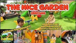  BARU BUKA DI TANGERANG⁉️ BOCIL MAIN SEPUASNYA DI THE NICE GARDEN SERPONG‼️