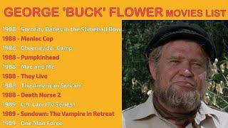 GEORGE 'BUCK' FLOWER MOVIES LIST