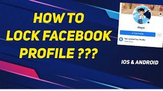 HOW TO LOCK FACEBOOK PROFILE