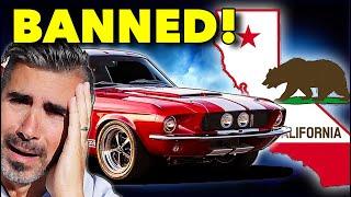 BREAKING! California Is BANNING CLASSIC Cars! Get Ready!