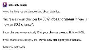 Here's the thing you gotta understand about statistics (funniest tumblr post)