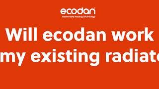 Will ecodan work with my existing radiators?