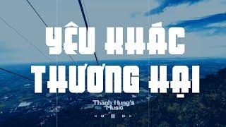 Nhạc Ballad Hay Nhất 2024 Của Thanh Hưng - Nhạc Trẻ Sâu Lắng - Yêu Khác Thương Hại Rất Nhiều Em Ơi