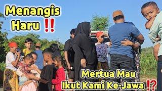 Menangis ‼️ Ibuk Mau Ikut Ke-Jawa