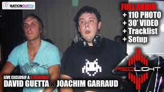 David Guetta & Joachim Garraud - Live @ Redlight, Paris - 07/02/2005 - FULL AUDIO