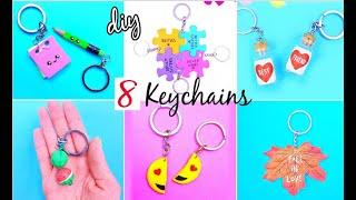 8 AMAZING DIY KEYCHAINS |  DIY Keychain Gift Ideas |  How To Make Keychains