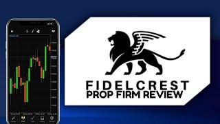 Fidel Crest |  Prop Firm Review