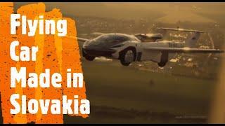 Flying car made in Slovakia  Official flight permit was issued