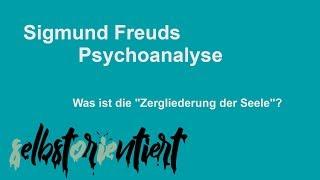 Was sagt Sigmund Freuds Psychoanalyse aus? || Pädagogik von selbstorientiert erklärt