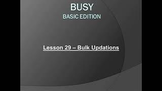 How to Update Item, Master, Accounts in Bulk In Busy Accounting Software