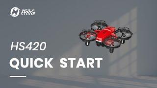 HS420 mini FPV drone Quick Start