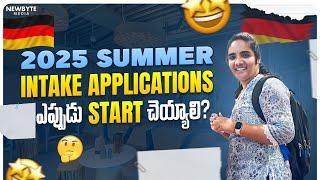 When to Start 2025 Summer Intake Application Process for Germany ?? || Masters in Germany