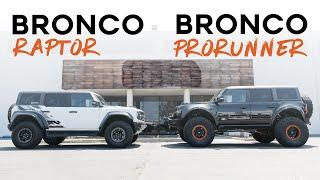 Ford Bronco Raptor vs Bronco ProRunner | Bronco Raptor Killer?