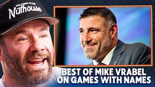 Best Mike Vrabel Stories on Games with Names | Hilarious Moments & Football Wisdom from Our Guests!