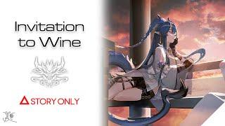 【Arknights】Invitation to Wine : Story Collection