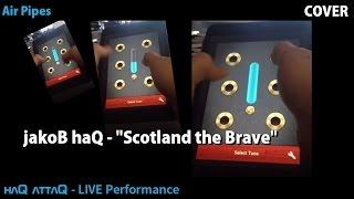 Having fun with Air Pipes bagpipe app │ Live performance - haQ attaQ