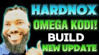 HARDNOX ULTRA BUILD FULLY LOADED OMEGA KODI BUILDNEW UPDATE 2024