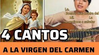 4 CANTOS A LA VIRGEN DEL CARMEN