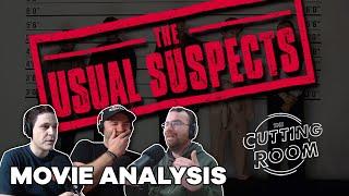 The Usual Suspects | The Cutting Room