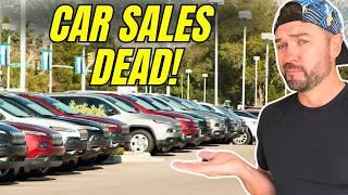 CAR SALES TANK... Here's Why People Have ZERO Interest!