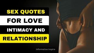 Sex Quotes for Love Intimacy and Relationships | famous quotes about sex