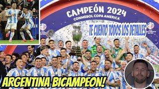 Argentina Campeón de la copa America 2024 | Te cuento todos los detalles de esta gran final