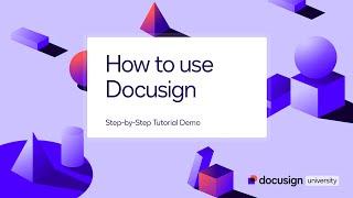 How to Use Docusign: Step-by-Step Tutorial Demo