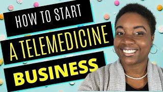 ‍️ How to Start a Telehealth Business - Step-by-Step ‍️🩺