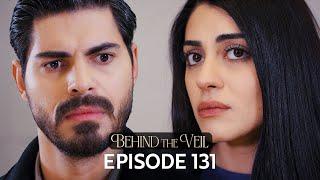 Gelin 131.Bölüm | Behind the Veil Episode 131 | Season 2