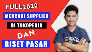 TIPS MENCARI SUPPLIER KEREN RESI OTOMATIS DI MARKETPLACE TOKOPEDIA DAN RISET PASAR (VERSI FULL 2020)