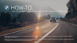 The BMW Intelligent Personal Assistant in BMW Operating System 8.5 and 9 - a Guide.