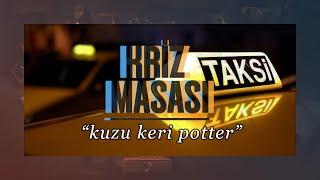 KRİZ MASASI #9 - HEY HEY HEY TAKSİCİ KRİZLERİ