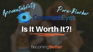 Convenant Eyes Review | Why It DIDN'T Work for Me