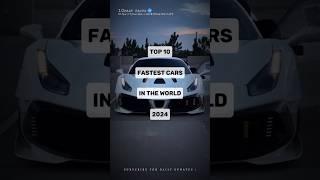 Top 10 Fastest Cars in the World 2024  | 10FastFacts #Shorts #Top10