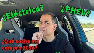 ¿Qué COCHE me COMPRO 2024? ¿Coche eléctrico EV o Híbrido enchufable PHEV? Consejos MOTORK.com