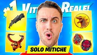 Gioco con SOLO Armi MITICHE e VINCO la Partita! Capitolo 6 Fortnite ITA!