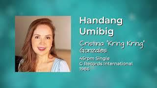 Cristina "Kring Kring" Gonzales - Handang Umibig (45rpm)
