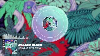 William Black - Lie (Lylac Sky Remix)