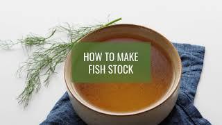 How to Make Fish Stock