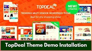 TopDeal Theme GPL | Installation | Activation | Demo Import - Real GPL