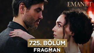 Emanet 725. Bölüm Fragmanı - 6 Ağustos Salı #emanet #legacy