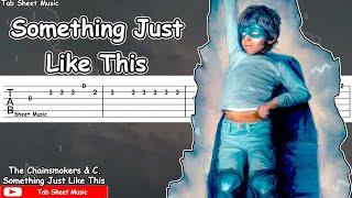 The Chainsmokers & Coldplay - Something Just Like This Guitar Tutorial