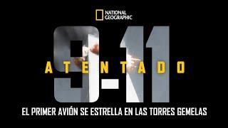 Atentado 9-11: El primer avión se estrella en las torres gemelas