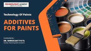 Understanding Additives for Paints | Polymerupdate Academy