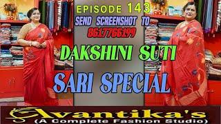 AVANTIKA'S  || Dakshini suti sari special  || Epi-143 ||