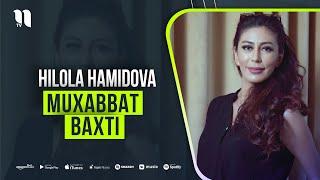 Hilola Hamidova - Muxabbat baxti (Music Version)