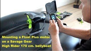 Mounting a Float Plus motor on my Savage Gear High Rider 170 cm  bellyboat