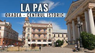 La Pas in Oradea, Centrul Istoric/Walking Oradea, Old Town